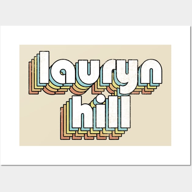 Lauryn Hill - Retro Rainbow Letters Wall Art by Dimma Viral